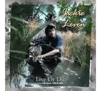 Leven, Jackie - Or Die in Bremen 1999 & 2004)