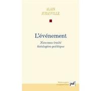 L'événement: Histoire et savoir philosophique. Volume 1. Nouveau traité théologico-politique
