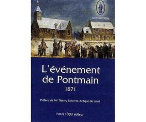 L'évènement de Pontmain 1871 - A.-M. RICHARD - Tequi - broché - Essai