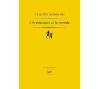L'événement et le monde - Claude Romano - Puf - broché - Essai