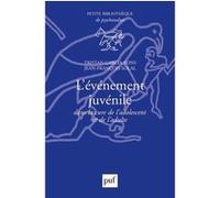 L'événement juvénile dans la cure de l'adolescent et de l'adulte