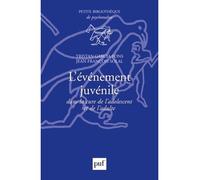 L'événement juvénile dans la cure de l'adolescent et de l'adulte - Jean-François Solal - Puf - broché - Etude
