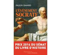 L'Événement Socrate - Paulin Ismard - Flammarion - broché - Essai
