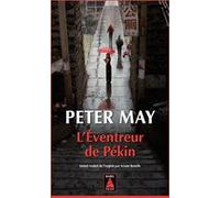 L'Eventreur de Pékin Peter May (Auteur), Ariane Bataille (Traduction)