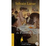 L'Éventreur du Palais-Royal - Sylvain Larue - Deboree Eds - Poche - Roman