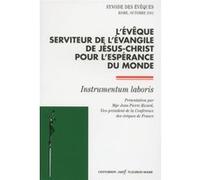 L'évêque, serviteur de l'évangile de jésus-christpour l'espérance du monde Synode Des Eveques (Auteur)