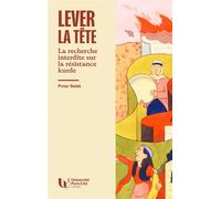 Lever la tête - La recherche interdite sur la résistance - Pinar Selek - Universite Paris Cite - broché - Essai