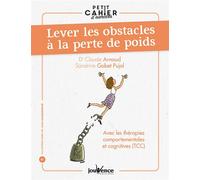 Lever les obstacles à la perte de poids Avec les therapies comportementales et cognitives (TCC) - Claude Arnaud - Jouvence - broché - Guide