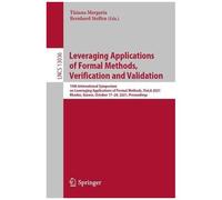Leveraging Applications Of Formal Methods, Verification And Validation