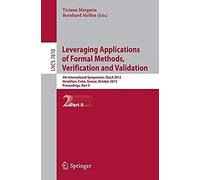 Leveraging Applications Of Formal Methods, Verification And Validation