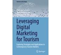 Leveraging Digital Marketing For Tourism