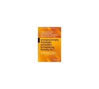 Leveraging Emerging Technologies And Analytics For Empowering Humanity, Vol. 2