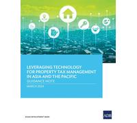 Leveraging Technology For Property Tax Management In Asia And The Pacific