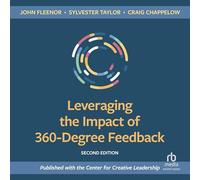 Leveraging the Impact of 360-Degree Feedback [Second Edition]