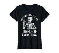 Levez la Main si Vous êtes fatigué de Tout, Sarcastique T-Shirt Graphique avec Valeur