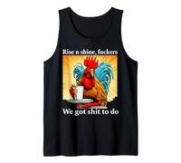 Levez-Vous et Brillez Nous Avons des Choses à Faire Débardeur