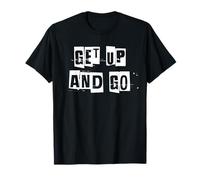 Levez-Vous et partez T-Shirt