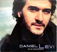 Levi, Daniel - Ici et maintenant - Digipack édition limitée