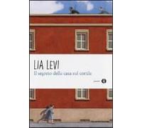 Levi, L: Segreto Della Casa Sul Cortile
