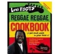 Levi Roots' Reggae Reggae Cookbook Roots, Levi (Auteur)