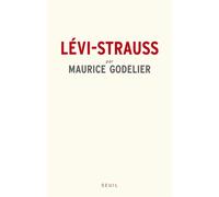 Lévi-Strauss - Maurice Godelier - Seuil - broché - Livre