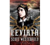 Leviatã Livro 1 (Portuguese Edition) [Paperback] Scott Westerfeld