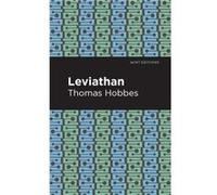 Leviathan by Thomas Hobbes Thomas Hobbes , Contributions by Mint Editions (Auteur)