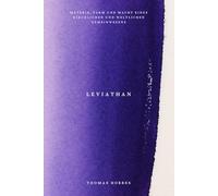 Leviathan (Deutsche Übersetzung): Materie, Form und Macht eines kirchlichen und weltlichen Gemeinwesens.