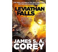 Leviathan Falls – Tome 9 de The Expanse (désormais une série Prime Original)