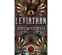 Leviathan (The Leviathan Trilogy) by Westerfeld, Scott (2009) Hardcover