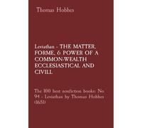 Leviathan - The Matter, Forme, & Power Of A Common-Wealth Ecclesiastical And Civill