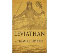Leviathan: Why We Obey. How Power Lasts. The Book That Defined Modern Authority.