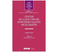 L'éviction De La Loi Du Concours En Procédure Collective Par Les Garanties