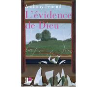 L'évidence de Dieu - Anthony Feneuil - Labor Et Fides - broché - Essai
