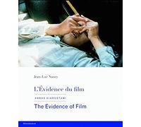 L'évidence du film: Abbas Kiarostami, Edition bilingue français-anglais