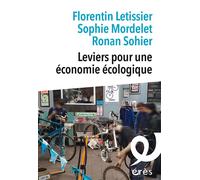 Leviers pour une économie écologique - Florentin Letissier - Eres - broché - Etude