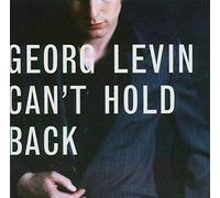 Levin, Georg - Can't Hold Back