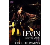 LEVIN (La’cryma christi) 直伝 COOL DRUMMING [DVD]