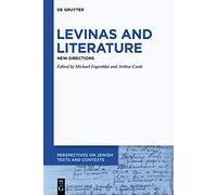Levinas and Literature: New Directions