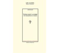 Levinas avant la guerre : Une philosophie de l'évasion - Joëlle Hansel - Manucius Eds - broché - Essai