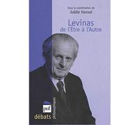 Levinas. De l'Être à l'Autre