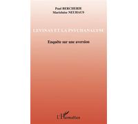 Levinas et la psychanalyse – Enquête sur une aversion – L'Harmattan