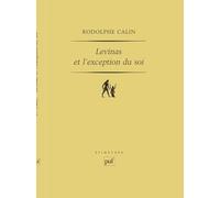 Levinas et l'exception du soi: Ontologie et éthique