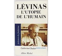 Levinas : L'utopie de l'humain
