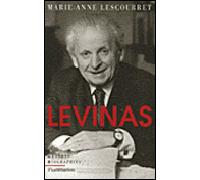 Marie-Anne Lescourret – Levinas – Biographie – broché