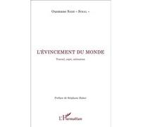 L'évincement du monde. Travail, sujet, aliénation