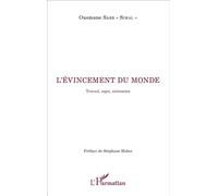 L'évincement du monde. Travail, sujet, aliénation
