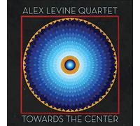 Alex Levine - Toward The Center