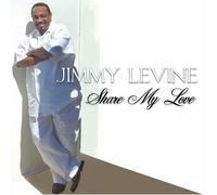 Levine, Jimmy - Share My Love