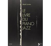 Levine Mark Livre du Piano Jazz --- Piano